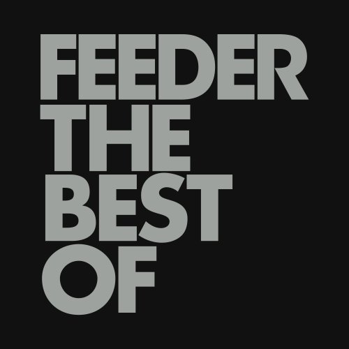Feeder - The Best Of (Deluxe) (2017)