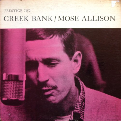Mose Allison - Creek Bank (1958)