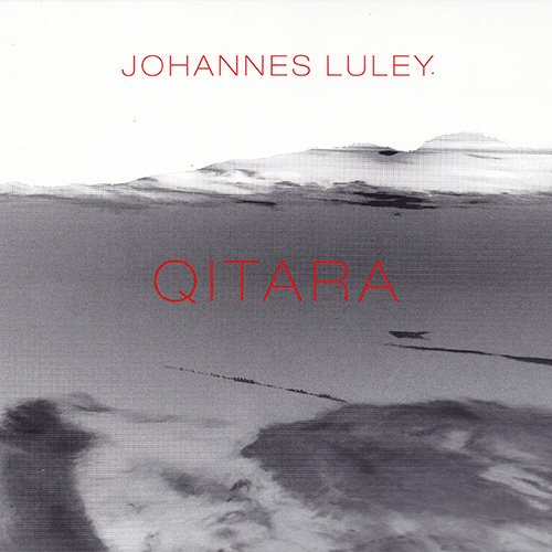Johannes Luley - Qitara (2017)