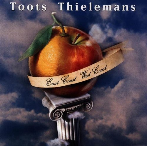 Toots Thielemans ‎– East Coast West Coast (1994)