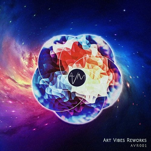 VA - Art Vibes Reworks Vol.1 (2017)