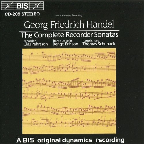 Clas Pehrsson, Bengt Ericson, Thomas Schuback - Händel: The Complete Recorder Sonatas (1986)