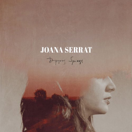 Joana Serrat - Dripping Springs (2017) [Hi-Res]