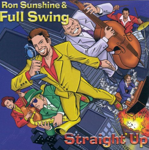 Ron Sunshine & Full Swing - Straight Up (1998)