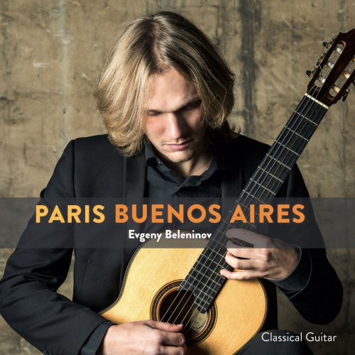 Evgeny Beleninov - Paris Buenos Aires (Piazzolla & Villa-Lobos) (2017)
