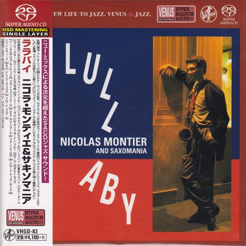 Nicolas Montier and Saxomania - Lullaby (1991) [2015 SACD]
