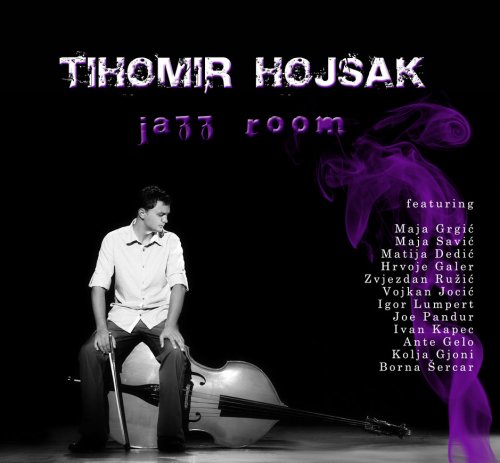 Tihomir Hojsak - Jazz Room (2009)