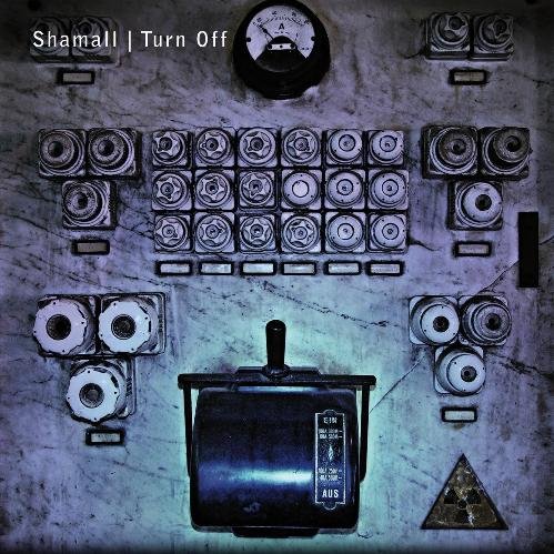 Shamall - Turn Off (2013)