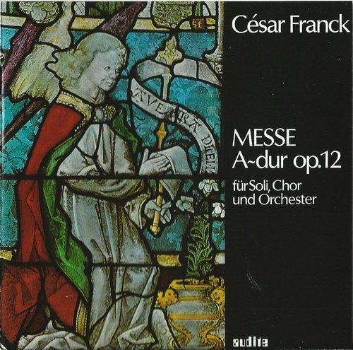 Edith Wiens, Raimundo Mettre, Ivo Ingram, Hubert Beck - Franck: Mass in A, Op. 12 (1993)