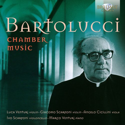 Marco Venturi, Luca Venturi, Giacomo Scarponi, Ivo Scarponi & Angelo Cicillini - Bartolucci: Chamber Music (2017) [Hi-Res]