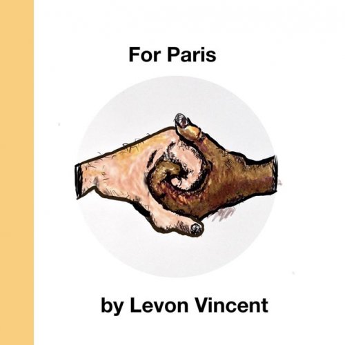 Levon Vincent - For Paris (2017)