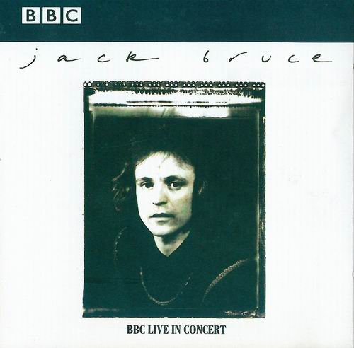 Jack Bruce - BBC live in concert (1971)