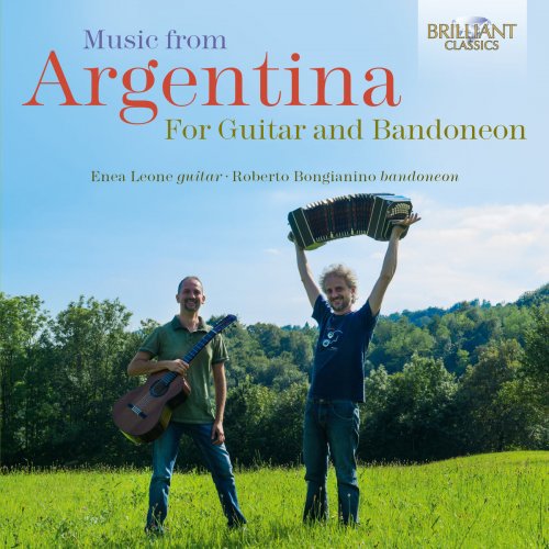 Enea Leone & Roberto Bongianino - Music from Argentina for Guitar and Bandoneon (2017)