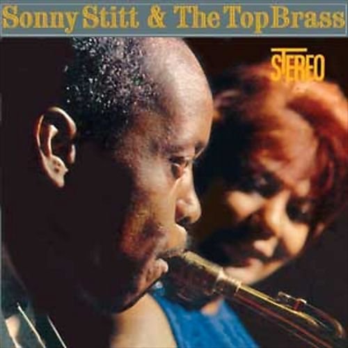 Sonny Stitt - Sonny Stitt & The Top Brass (1962)