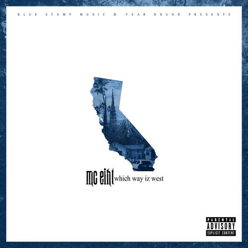 MC Eiht - Which Way Iz West (2017)