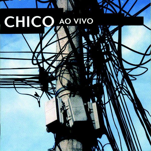 Chico Buarque - Chico Ao Vivo (1999)