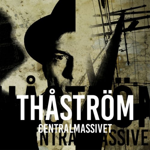 Thastrom - Centralmassivet (2017)