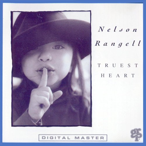 Nelson Rangell - Truest Heart (1993)