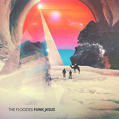 The Floozies - Funk Jesus (2017)