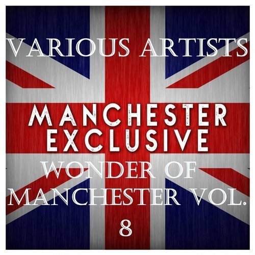 VA - Wonder Of Manchester Vol.8 (2017)