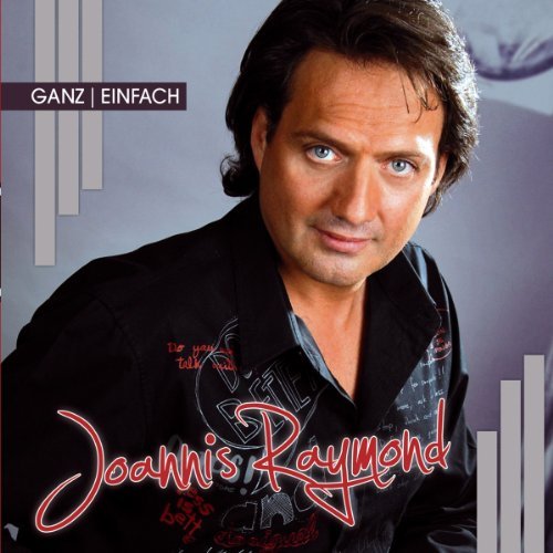 Joannis Raymond - Ganz einfach (2011)