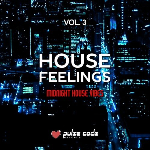 VA - House Feelings Vol.3 (Midnight House Vibes) (2017)