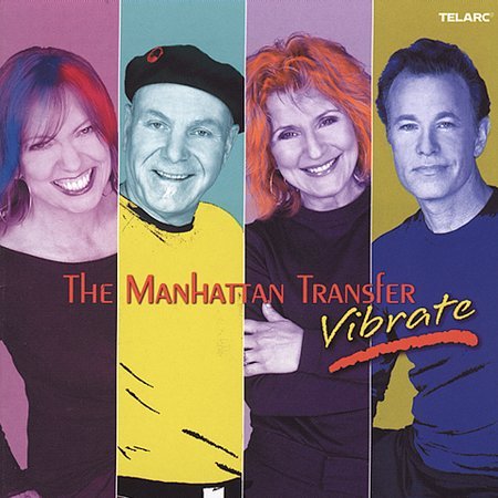 The Manhattan Transfer - Vibrate (2004)