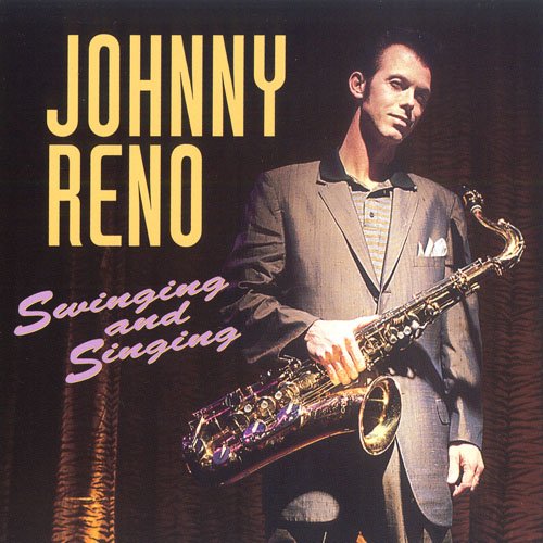 Johnny Reno - Swinging and Singing (1997) 320 kbps