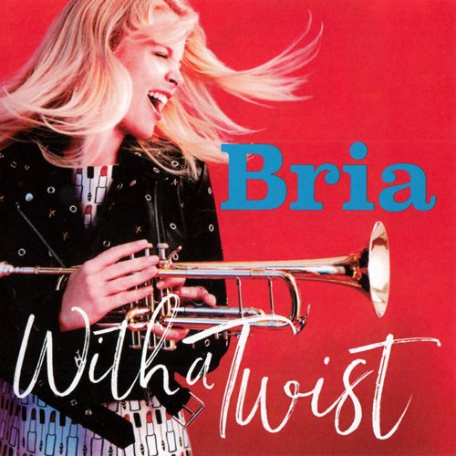 Bria Skonberg - With A Twist (2017) [CD Rip]