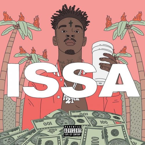 21 Savage - Issa Album (2017)