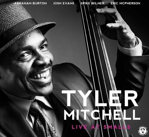 Tyler Mitchell - Live At Smalls (2012) FLAC