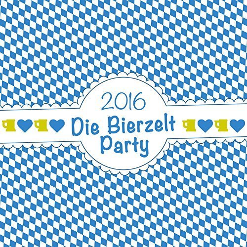 VA - Die Bierzelt Party 2016 (2016)
