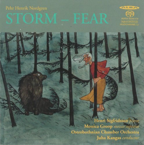 Henri Sigfridsson, Monica Groop, Ostrobothnian Chamber Orchestra & Juha Kangas - Pehr Henrik Nordgren: Storm - Fear (2017) [CD Rip]