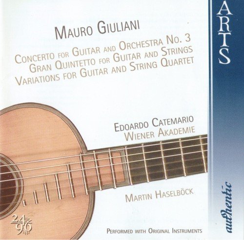 Edoardo Catemario - Mauro Giuliani: Concerto for Guitar and Orchestra no. 3, Gran Quintetto, Variations (2005)
