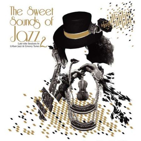 VA - The Sweet Sounds Of Jazz 2 (2009)