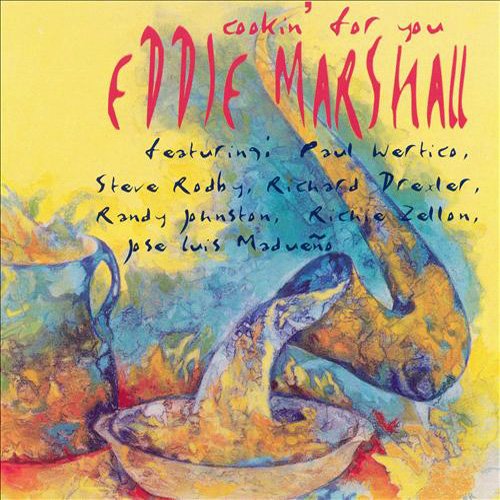 Eddie Marshall - Cookin' For You (1997)