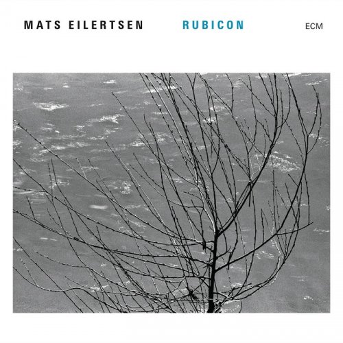 Mats Eilertsen - Rubicon (2016) [HDTracks]