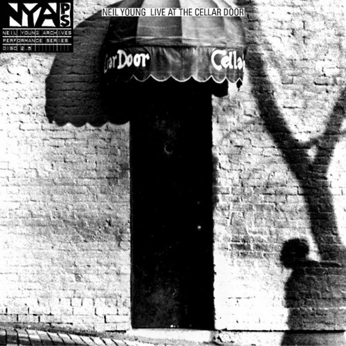 Neil Young - Live At The Cellar Door 1970 (2013) [HDTracks]