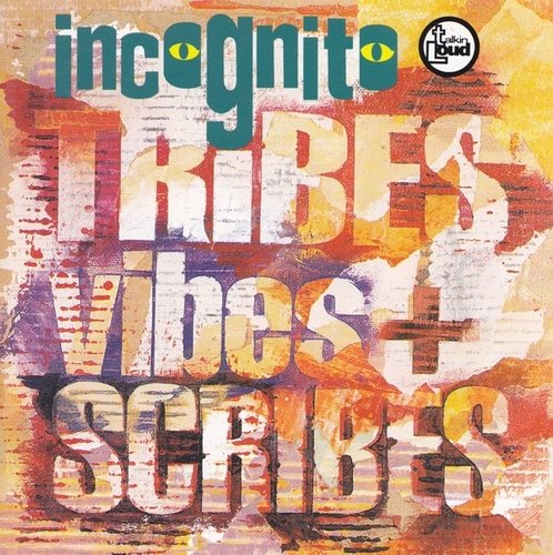 Incognito - Tribes, Vibes And Scribes (1992) [CD-Rip]