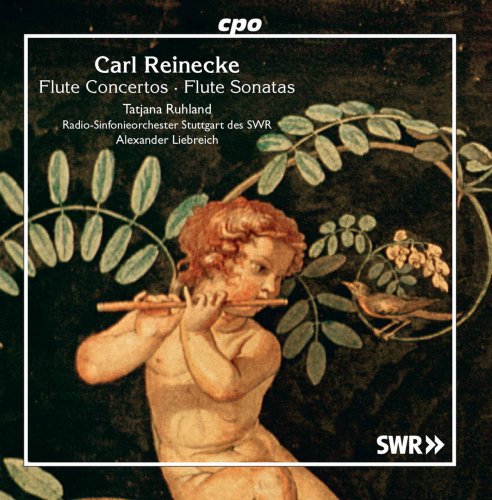 Tatjana Ruhland, Radio-Sinfonieorchester Stuttgart des SWR & Alexander Liebreich - Reinecke: Flute Concertos & Sonatas (2017)