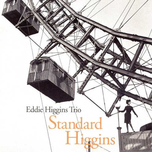 Standard Higgins - Eddie Higgins (2005)