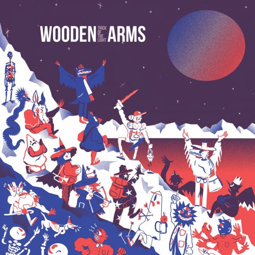 Wooden Arms - Trick of the Light (2017)