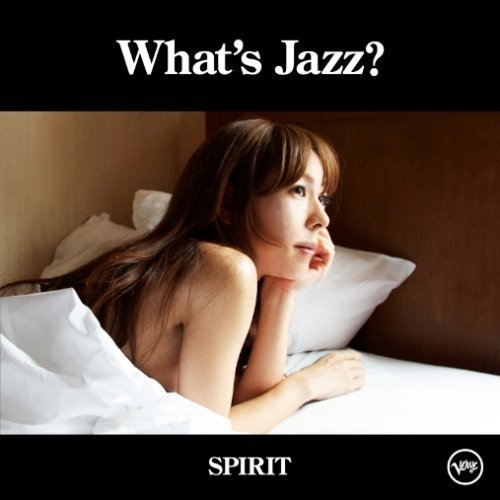 Akiko - What's Jazz - SPIRIT (2008)