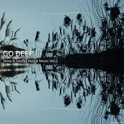 VA - Go Deep: Deep & Soulful House Music Vol.2 (2017)