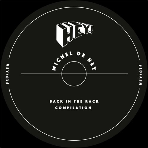 Michel De Hey -  Back In The Rack Compilation (2017)