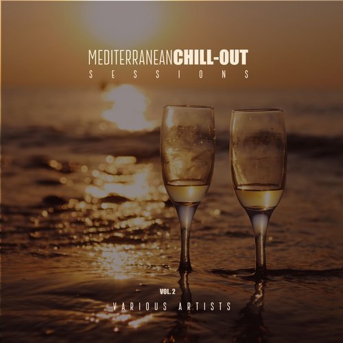 VA - Mediterranean Chill-Out Sessions Vol. 2 (2017)