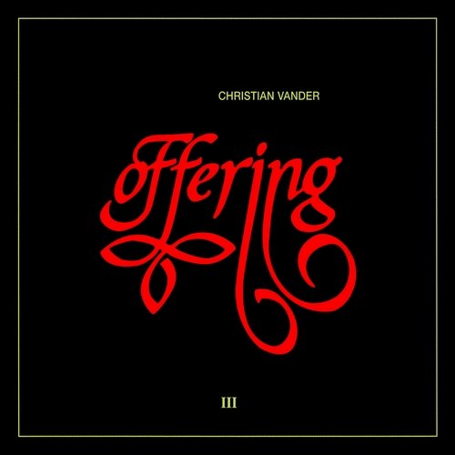Christian Vander, Offering - Offering III (1990)
