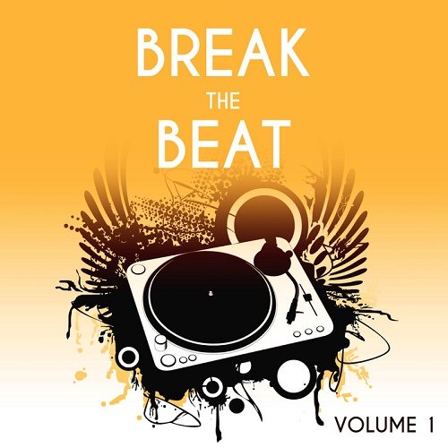 VA - Break The Beat Vol.1 (2017)