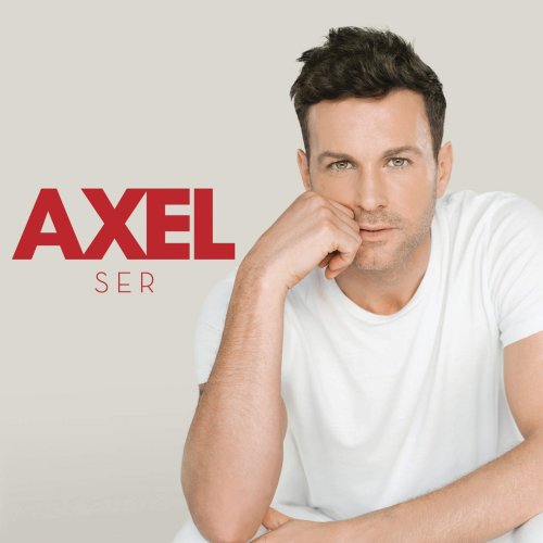 Axel - Ser (2017) Hi-Res