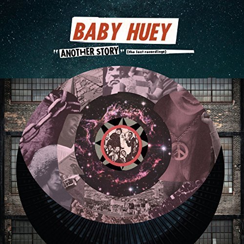 Baby Huey - Another Story: The Lost Recordings (2017)